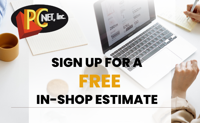 Sign up for a Free in-shop estimate